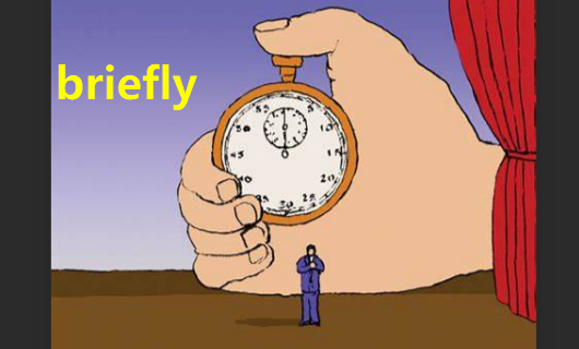 briefly是来自什么意思？